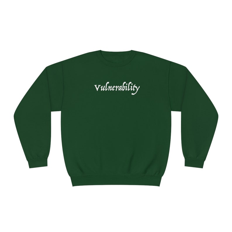 Vulnerability Crewneck